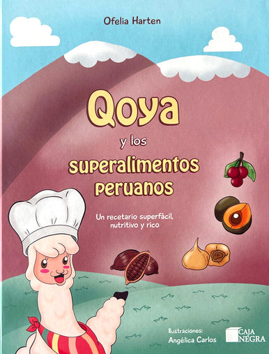 Libro - Qoya y los superalimentos peruanos